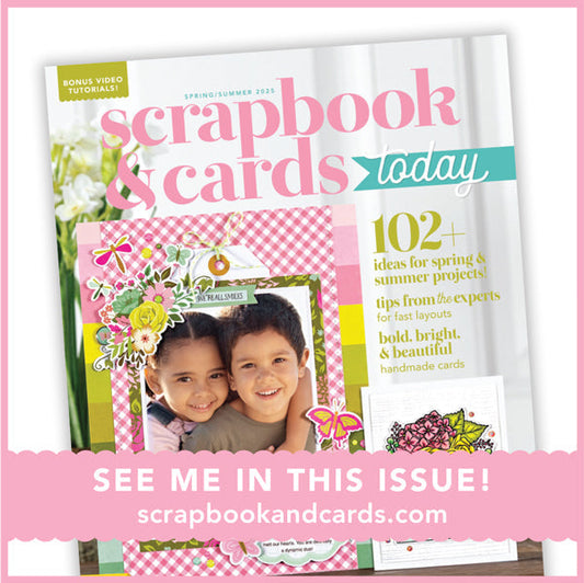 I'm on the Cover of Scrapbook & Cards Today Magazine!