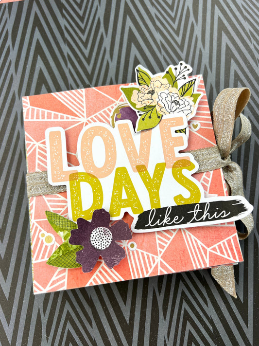 Love Days Like This Mini Album Class & Kit