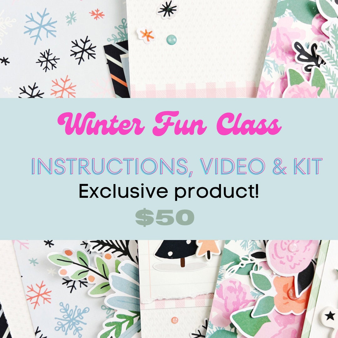 Winter Fun Layout Class & Kit